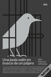 Capa do artigo Una Jaula Salió En Busca De Un Pájaro