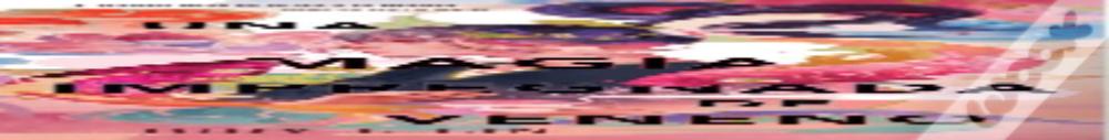 Una Magia Impregnada De Veneno