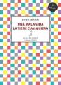 Una Mala Vida La Tiene Cualquiera - Preview