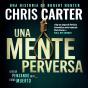 Una Mente Perversa - Preview
