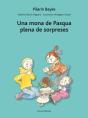 Una Mona De Pasqua Plena De Sorpreses - Preview