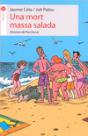 Una Mort Massa Salada - Preview