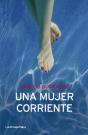 Una Mujer Corriente - Preview