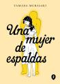 Una Mujer De Espaldas - Preview