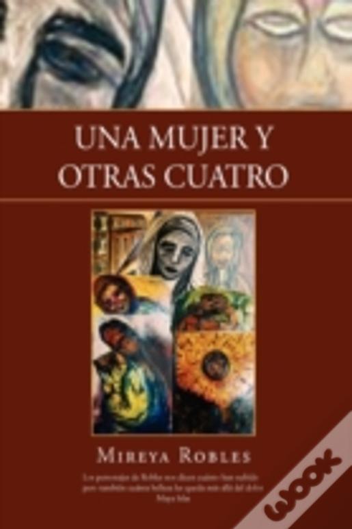 Una Mujer Y Otras Cuatro