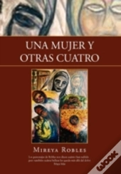 Una Mujer Y Otras Cuatro