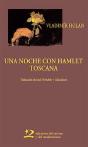 Una Noche Con Hamlet ; Toscana - Preview