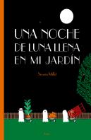 Una Noche De Luna Llena En Mi Jardín