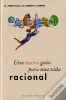 Una Nueva Guía Para Una Vida Racional