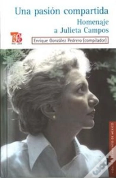 Una Pasion Compartida (Homenaje A Julieta Campos) 