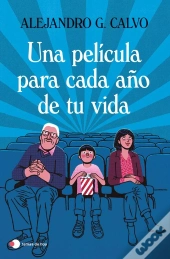 Una Película Para Cada Año De Tu Vida