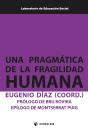Una Pragmática De La Fragilidad Humana - Preview