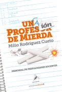 Una Profesion De Mierda