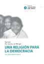 Una Religión Para La Democracia - Preview