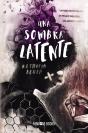 Una Sombra Latente - Preview