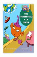 Una Somiatruites A La Classe