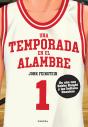 Una Temporada En El Alambre - Preview