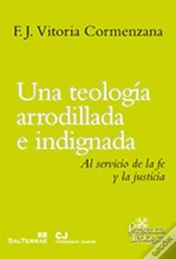 Capa do artigo Una Teología Arrodillada E Indignada