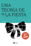 Una Teoria De La Fiesta