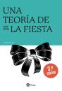 Una Teoria De La Fiesta - Preview