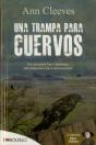 Una Trampa Para Cuervos - Preview
