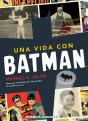 Una Vida Con Batman - Preview