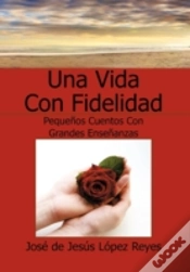 Capa do artigo Una Vida Con Fidelidad