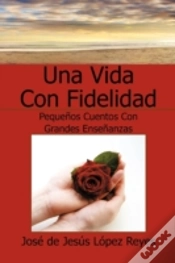 Capa do artigo Una Vida Con Fidelidad