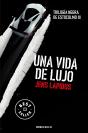 Una Vida De Lujo (Trilogía Negra De Estocolmo 3) - Preview