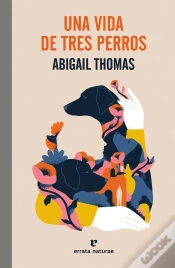 Capa do artigo Una Vida De Tres Perros