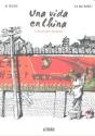 Una Vida En China 1. El Tiempo Del Padre - Preview