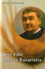 Una Vida Para La Eucaristía - Preview