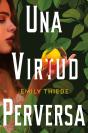Una Virtud Perversa - Preview