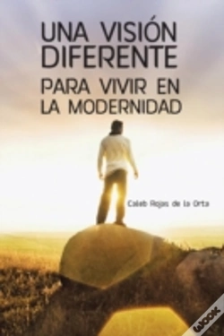 Capa do artigo Una Visiã¯Â¿Â½N Diferente Para Vivir En La Modernidad