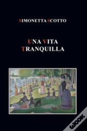 Una Vita Tranquilla