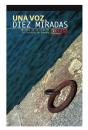 Una Voz, Diez Miradas - Preview