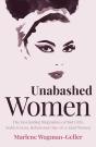 Unabashed Women - Preview