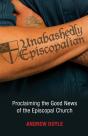 Unabashedly Episcopalian - Preview