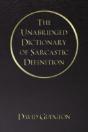 Unabridged Dictionary Of Sarcastic Definition - Preview