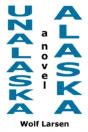 Unalaska, Alaska - The Novel - Preview