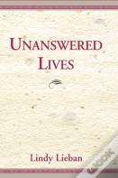 Unanswered Lives