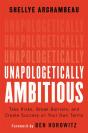 Unapologetically Ambitious - Preview
