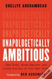 Capa do artigo Unapologetically Ambitious