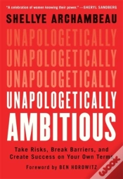 Capa do artigo Unapologetically Ambitious
