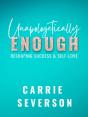Unapologetically Enough - Preview