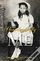 Unapologetically Me