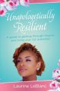 Unapologetically Resilient - Preview