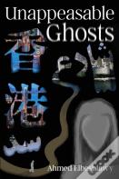 Unappeasable Ghosts