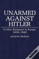 Unarmed Against Hitler