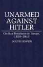 Unarmed Against Hitler - Preview